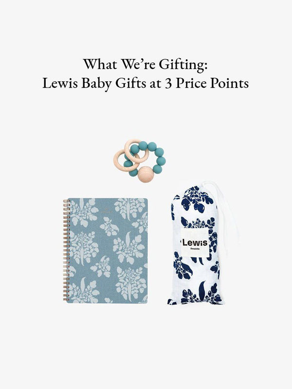 Lewis Baby Gifts: Three Price Points