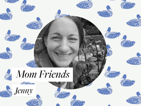 Mom Friends - Jenny
